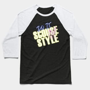 Do It Scouse Style Baseball T-Shirt